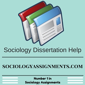 Sociology Dissertation Help