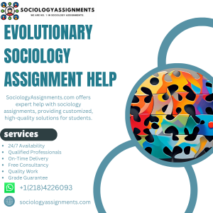 Evolutionary Sociology Assignment Help
