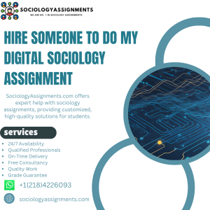 Hire Someone To Do My Digital Sociology Assignment