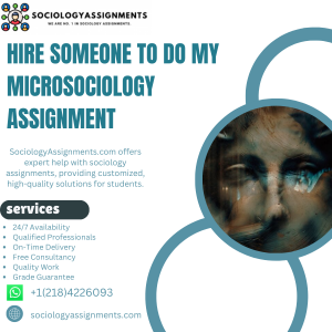 Hire Someone To Do My Microsociology Assignment
