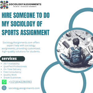 Hire Someone To Do My Sociology of Sports Assignment
