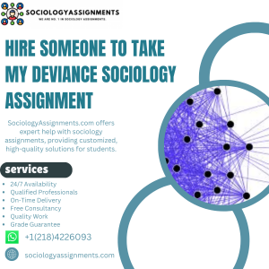 Hire Someone To Take My Deviance Sociology Assignment