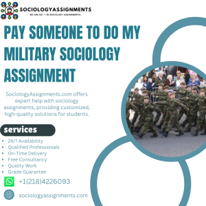 Pay Someone To Do My Military Sociology Assignment