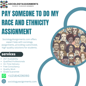 Pay Someone To Do My Race and Ethnicity Assignment