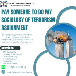 Pay Someone To Do My Sociology of Terrorism Assignment