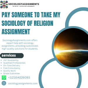 Pay Someone To Take My Sociology of Religion Assignment