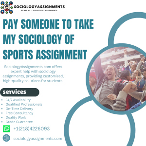 Pay Someone To Take My Sociology of Sports Assignment