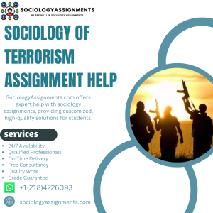 Sociology of Terrorism Assignment Help